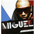 Miguel 'All I Want Is You' Vinyl
